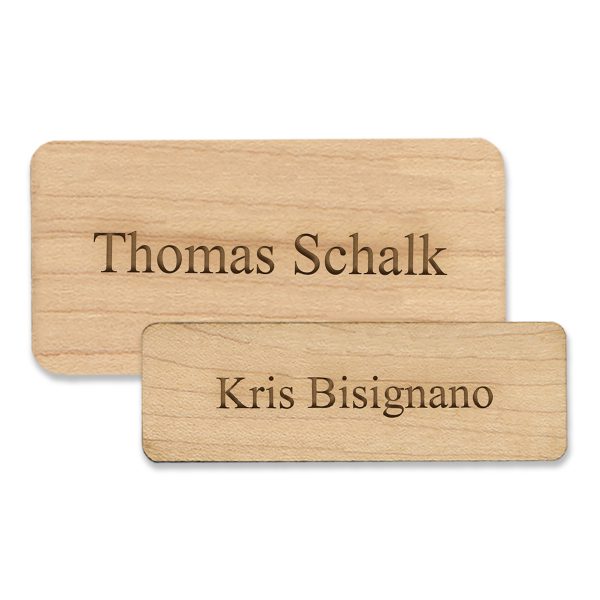 Standard wooden name tags with engraved names, titles, and text from high quality wood.