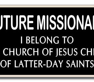 small rectangle imitation LDS missionary tag, black background with the words Future Missionary I Belong to the Church of Jesus Christ of Latter-Day Saints engraved in white