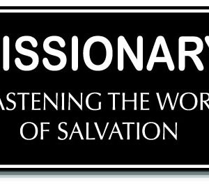 small rectangle imitation LDS missionary tag, black background with the words Missionary Hastening the Work of Salvation engraved in white