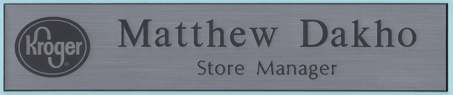 Kroger – name plate - Naag Tag