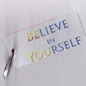 Believe In Yourself Key Ring-0