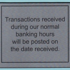 Instant Sign Factory - FDIC - Transaction Policy (Extra .125 along the bottom edge)-0