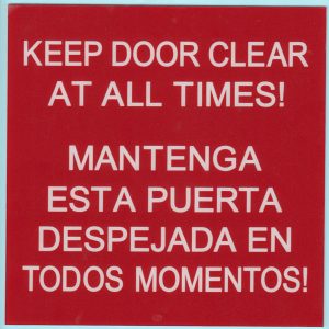 Cohn Restaurant Group - Keep Door Clear Sign-0