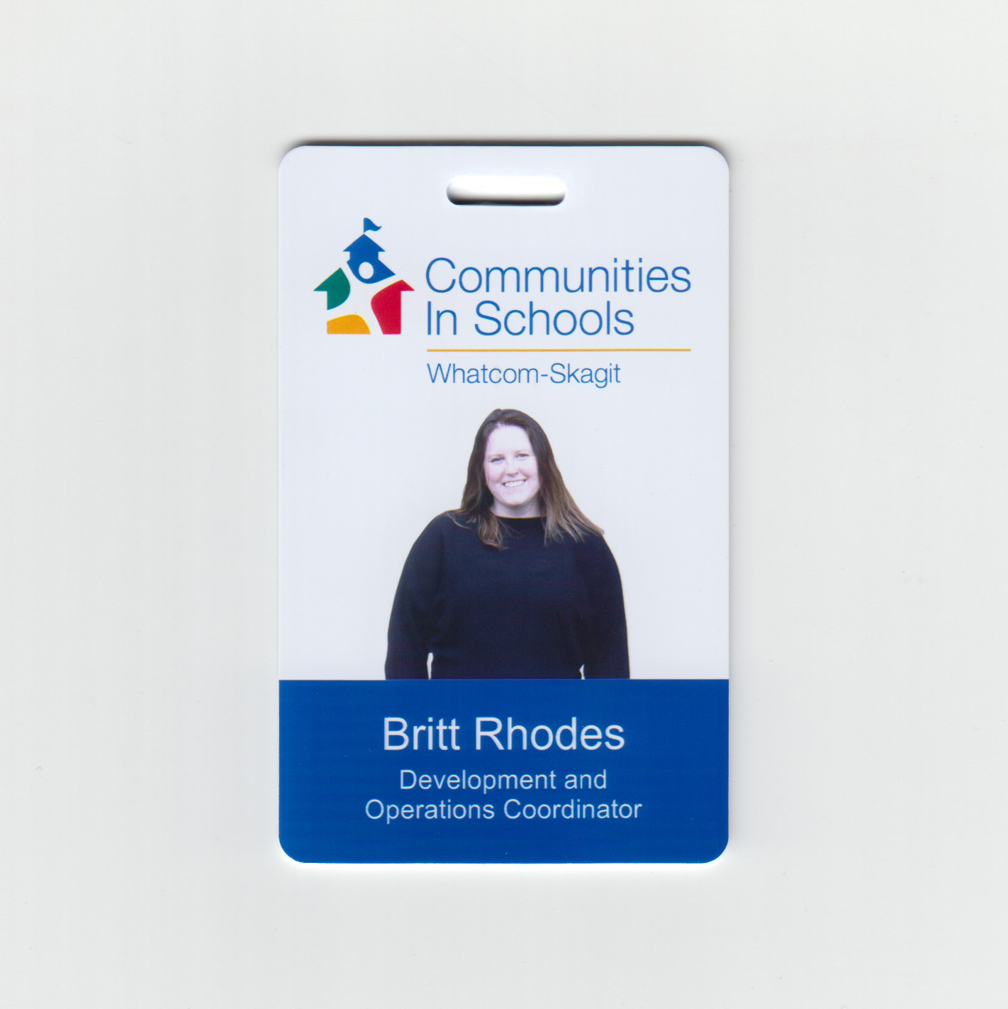 Communities in Schools of Whatcom Skagit - ID Badges (1-Sided)